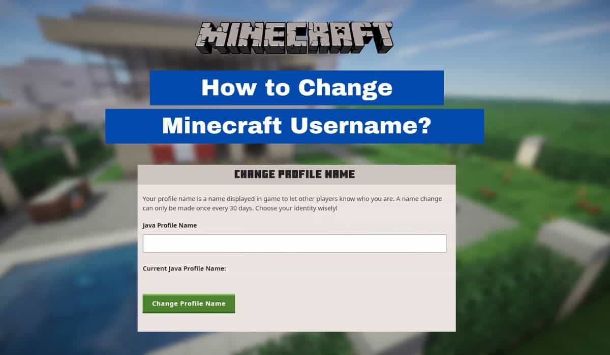Cómo cambiar el nombre de usuario de Minecraft (Guía definitiva) 2 Cómo cambiar el nombre de usuario de Minecraft