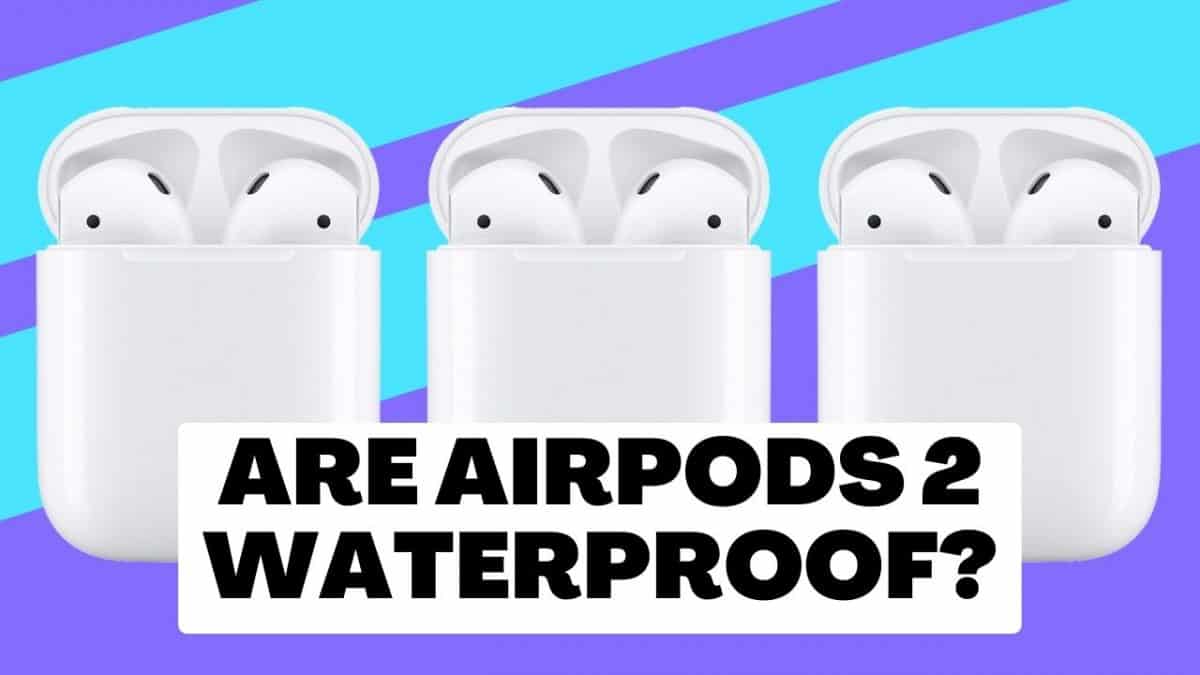 ¿Son los AirPods 2 resistentes al agua? 2 ¿Los AirPods 2 son impermeables?