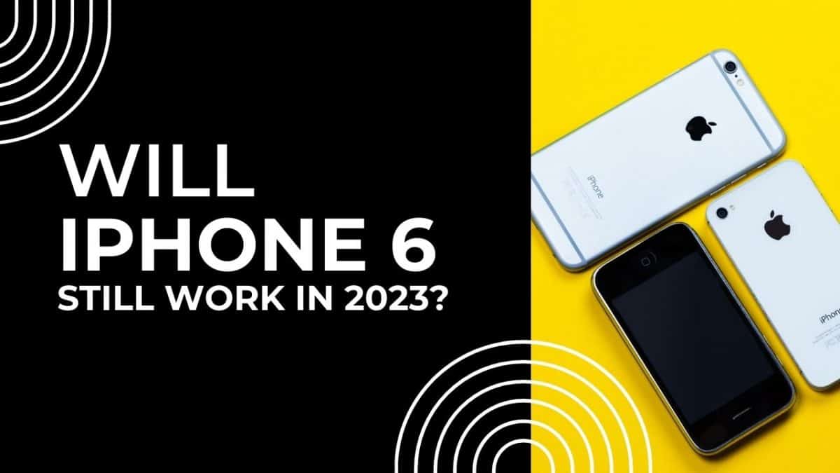 ¿Seguirá funcionando el iPhone 6 en 2023? ¿seguirá recibiendo actualizaciones? 2 ¿Seguirá funcionando el iPhone 6 en 2023?