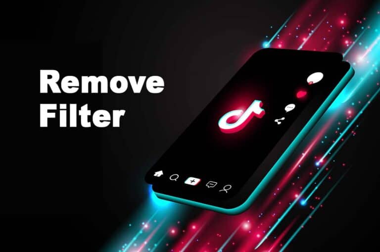 Cómo eliminar los filtros TikTok de los videos fácilmente